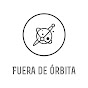 Fuera de Órbita