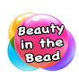 Beauty in the Bead