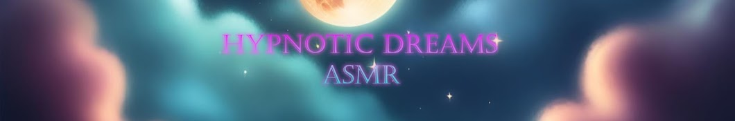 Hypnotic Dreams ASMR Banner