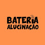 Bateria Alucinação