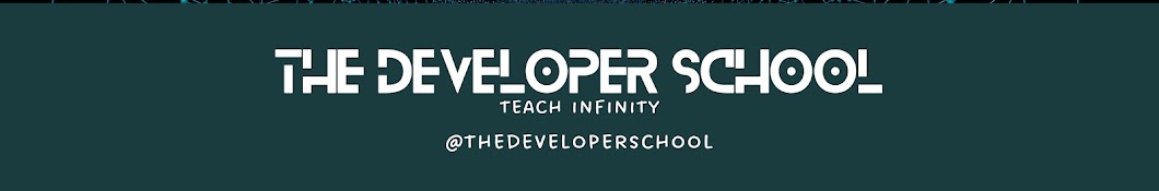 The developer school