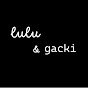 lulu&gacki