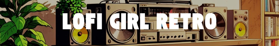 Lofi Girl Retro