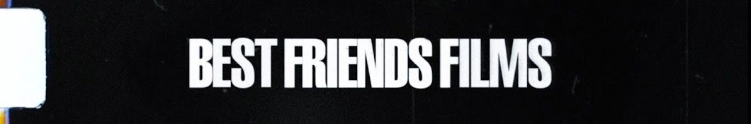 Best Friends Films