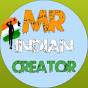 Mr Indian Creator