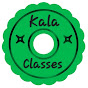 Kala Classes