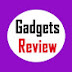 Gadgets Review