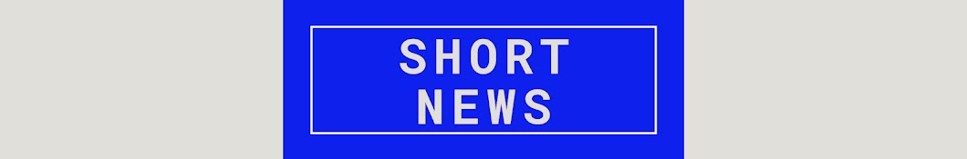 SHORT NEWS