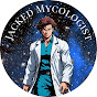 Jacked Mycologist