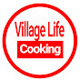 Village Life Cooking