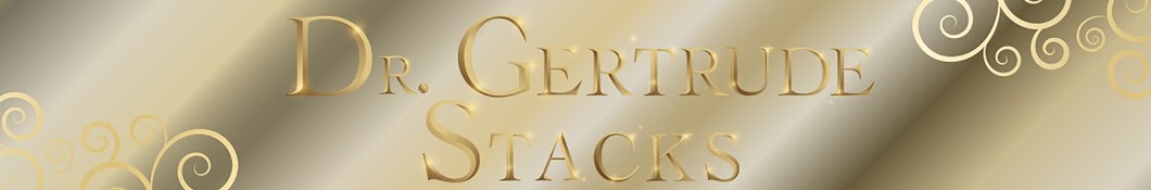 Dr. Gertrude Stacks Banner