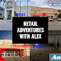 Retail Adventures With Alex