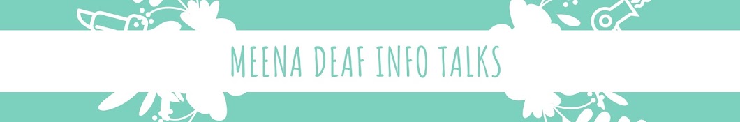 Meena Deaf Info-Talks Banner