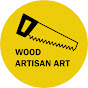 WOOD ARTISAN ART