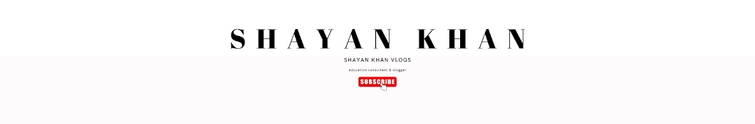 Shayan Khan Vlogs Banner