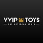 VVIP TOYS TV