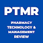 Pharmacy Technology & Management Review