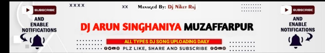 DJ ARUN SINGHANIYA MUZAFFARPUR NO.1