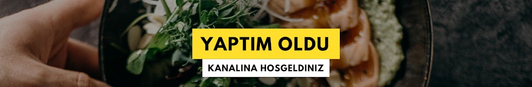 Yaptım Oldu