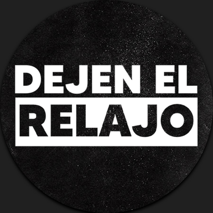 Dejen el relajo @dejenelrelajo