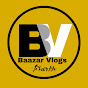 Baazar Vlogs