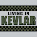 livinginkevlar