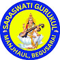 Saraswati Gurukul Manjhaul