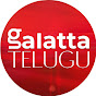 Galatta Telugu