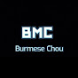 Burmese Chou !