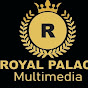 ROYAL PALACE MULTIMEDIA