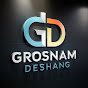 GROSNAM DESHANG