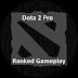 Dota 2 Pro Ranked Gameplay 