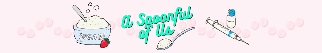 A Spoonful of Us