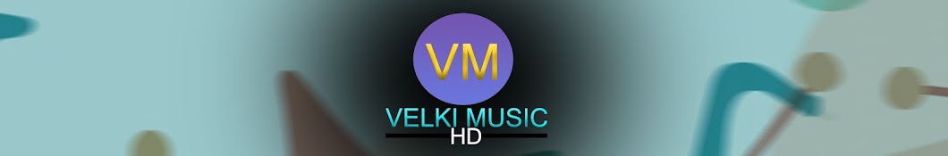 VELKI MUSIC HD