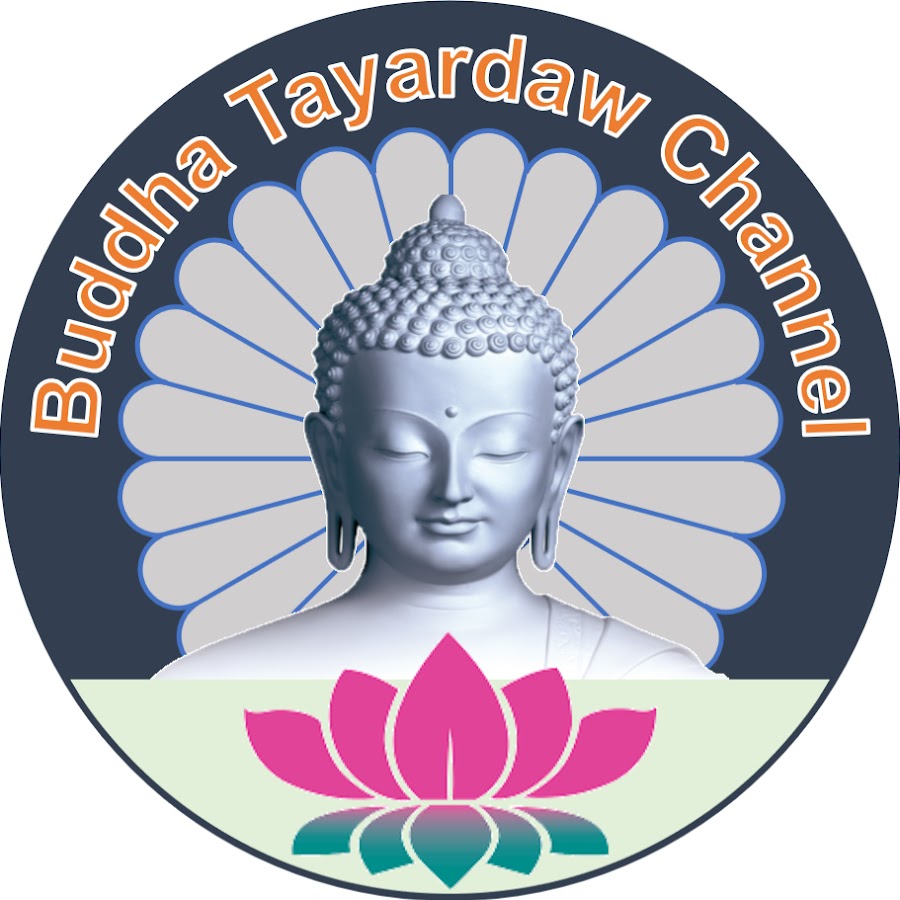 Buddha Tayardaw Channel