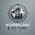 Borderlines & Beyond