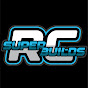 RC Super Builds