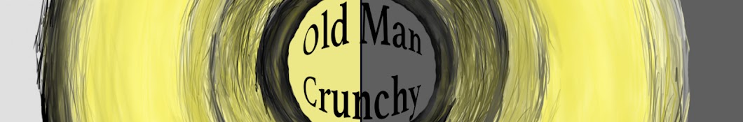 Old Man Crunchy