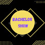 Bachelor Show