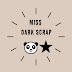 Miss Dark Scrap