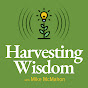 Harvesting Wisdom with Mike McMahon