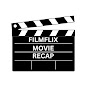 Filmflix Movie Recap