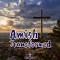 Amish Transformed 