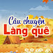 Câu Chuyện Làng Quê