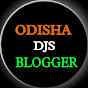 ODISHA DJS BLOGGER💥💥