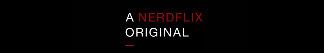 NERDFLIX