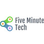 Five Minute Tech