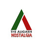 The Aligarh Nostalgia