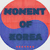 대한민국의 순간 Moment Of Korea