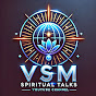 VSM Spiritual Talks